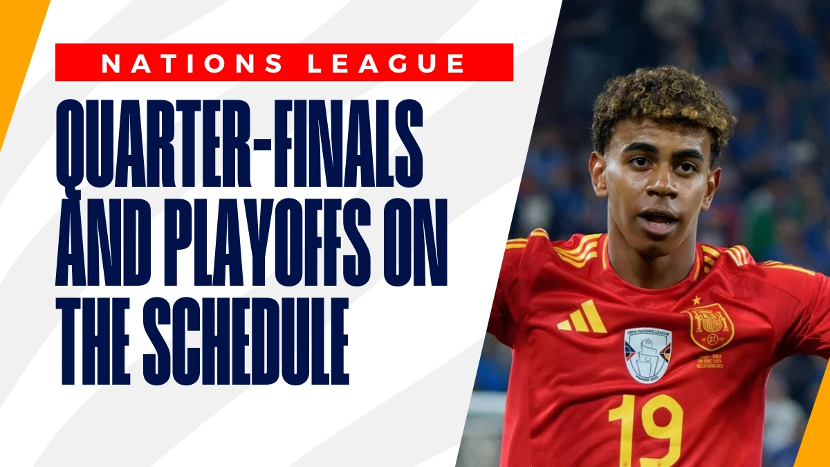 image UEFA Nations League: Quarter-Finals and Playoffs On The Schedule