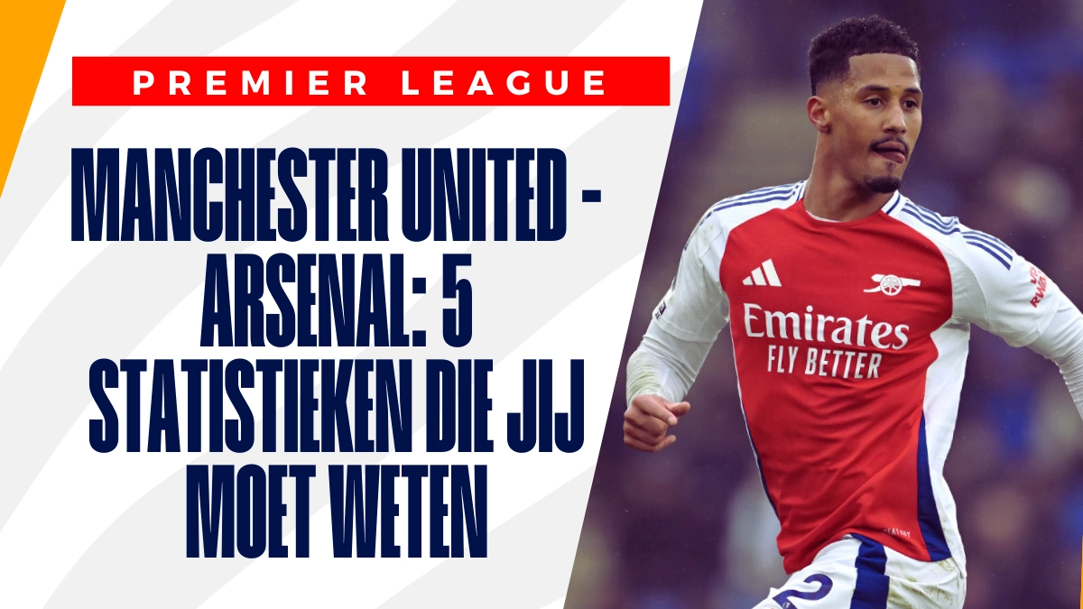 image Manchester United - Arsenal: 5 statistieken die jij moet weten