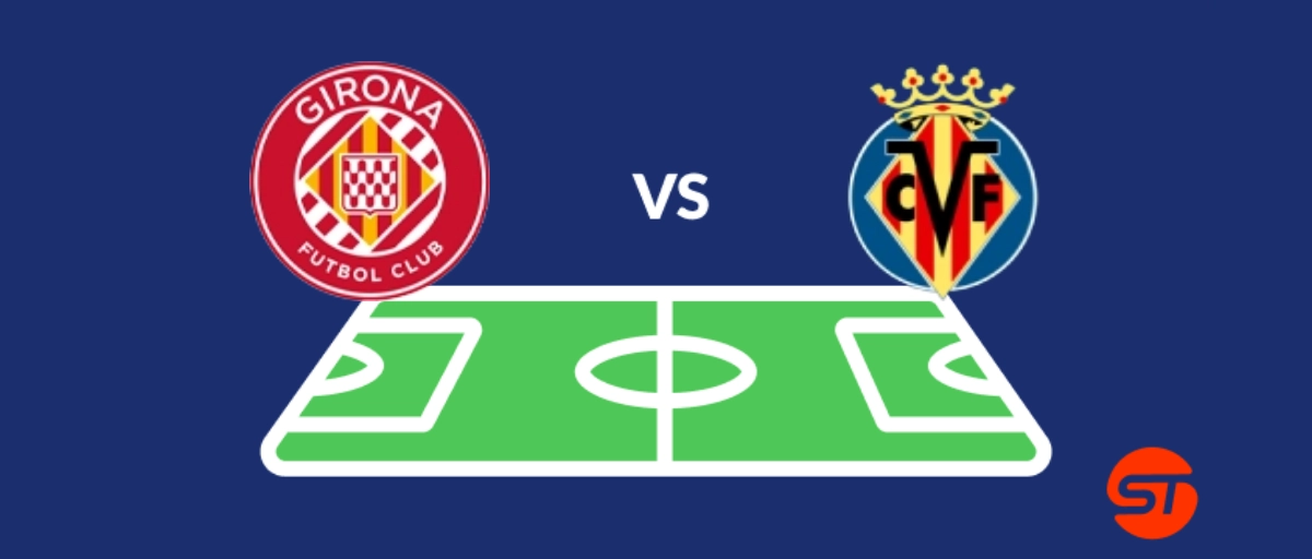 Pronostic Girona vs Villarreal CF