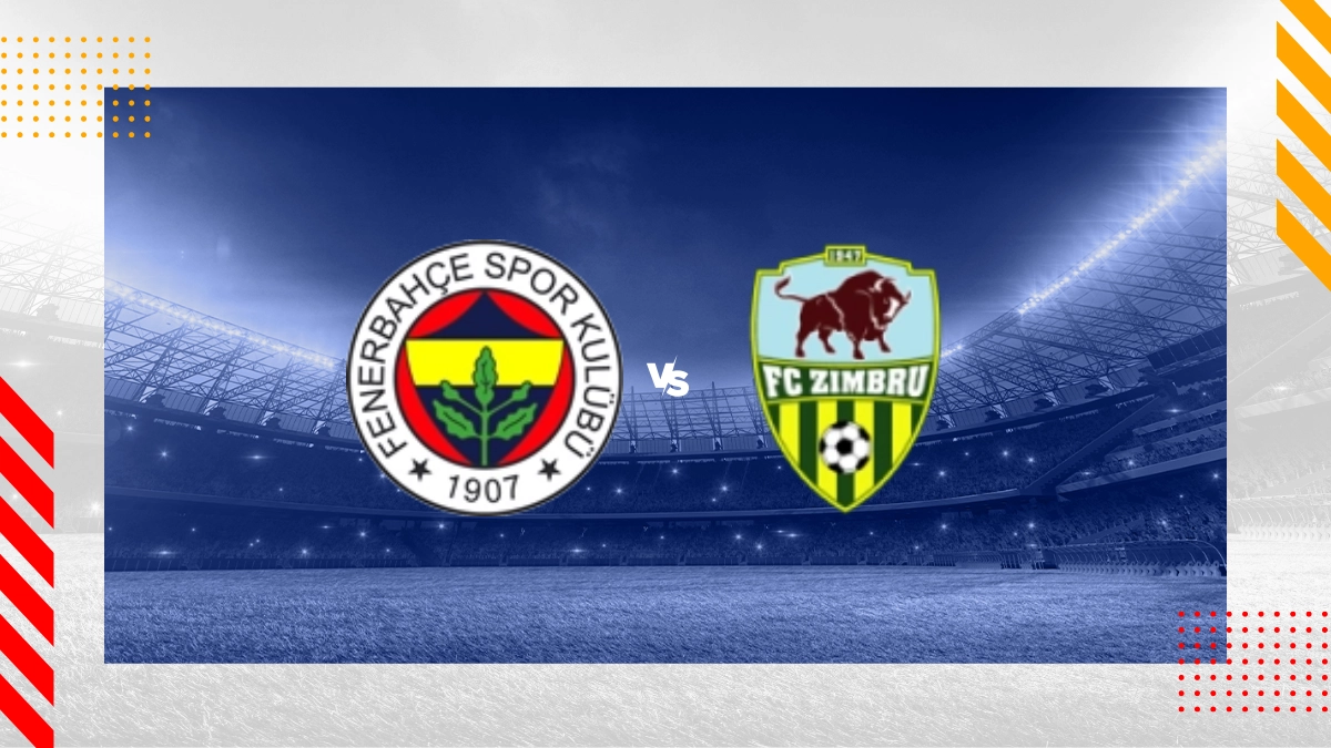 Pronostico Fenerbahçe vs FC Zimbru Chisinau