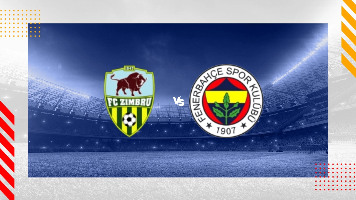 Zimbru Chisinau vs Fenerbahce Istanbul Prediction  Betting Tips - 8/1/23