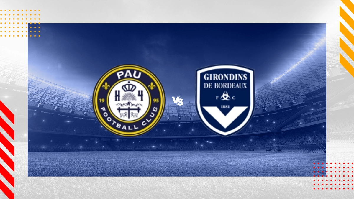 Pronostic Pau FC vs Bordeaux