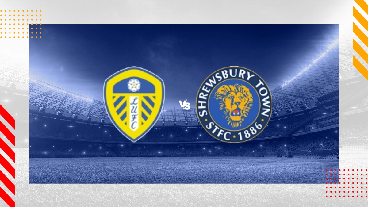 Pronostic Leeds vs Shrewsbury Town