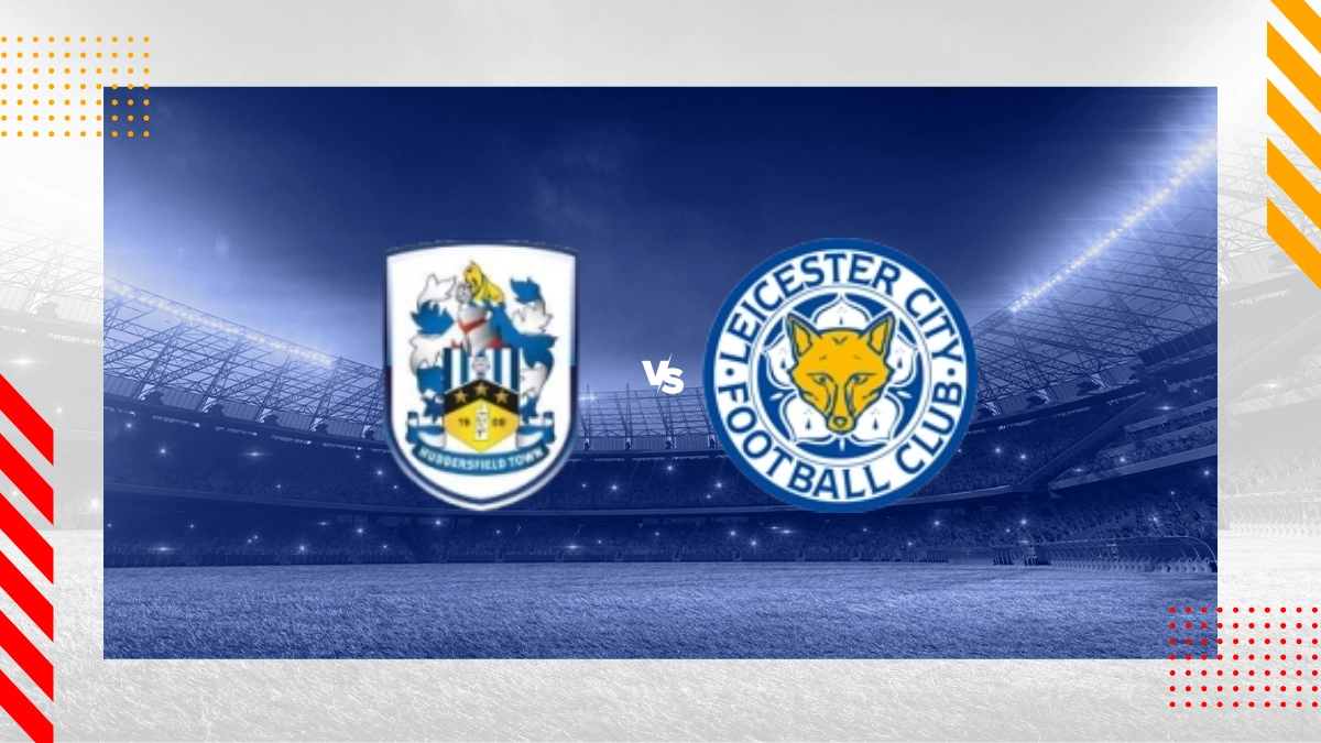 Pronostic Huddersfield Town vs Leicester