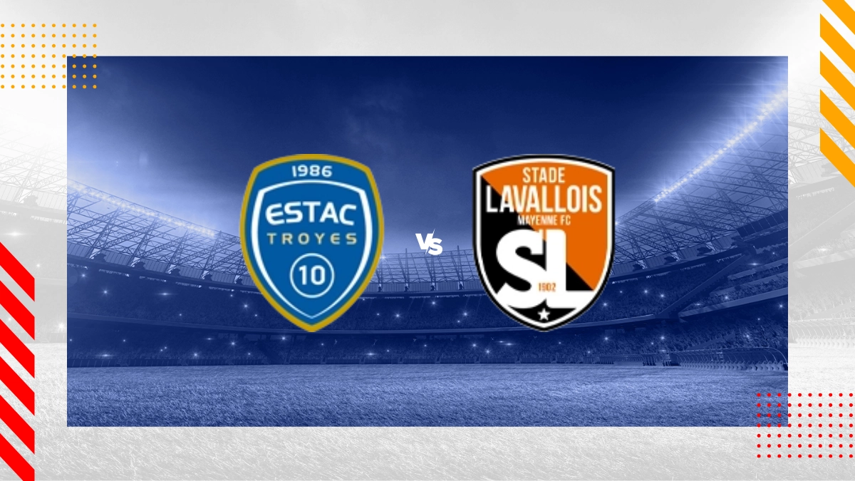 Pronostic ESTAC Troyes vs Stade Lavallois