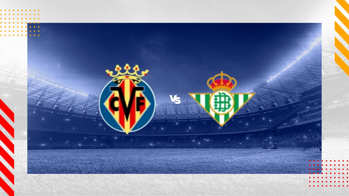 Prognóstico Villarreal vs Betis