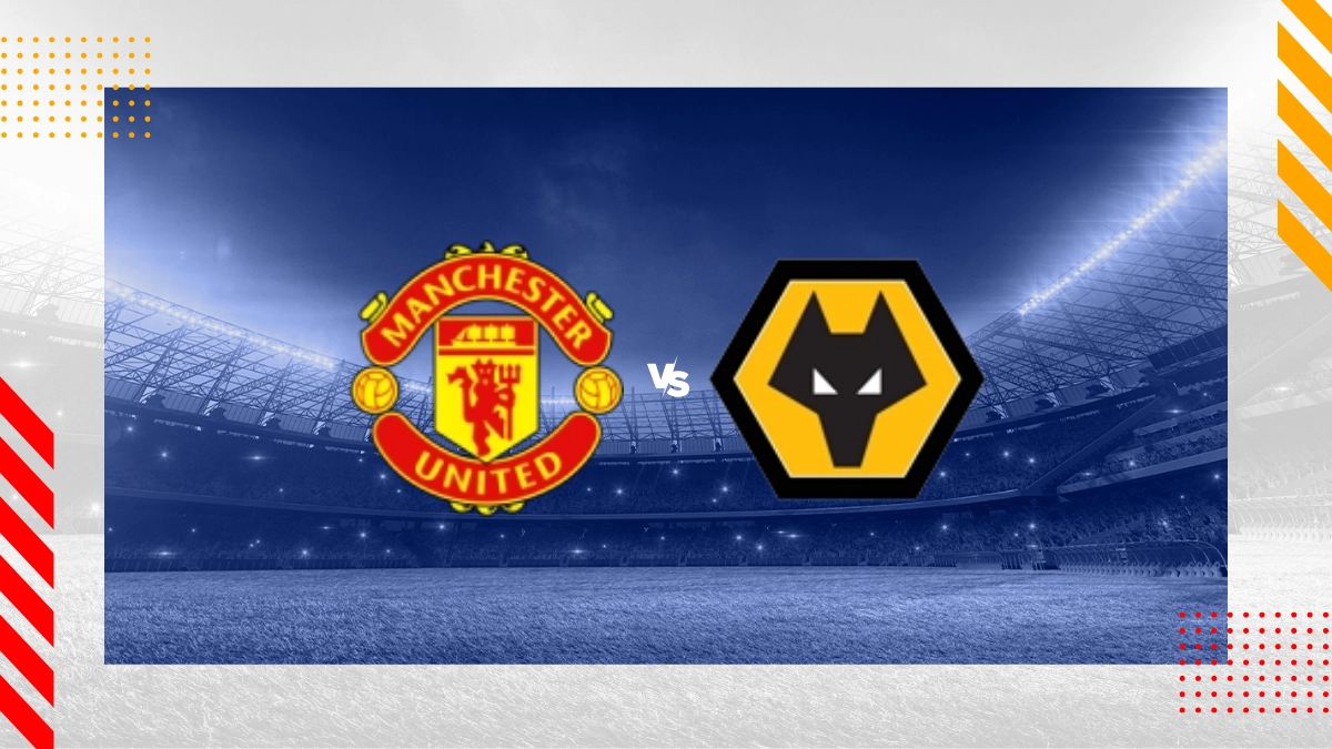 Man Utd vs. Wolves Odds, Predictions & Betting Tips