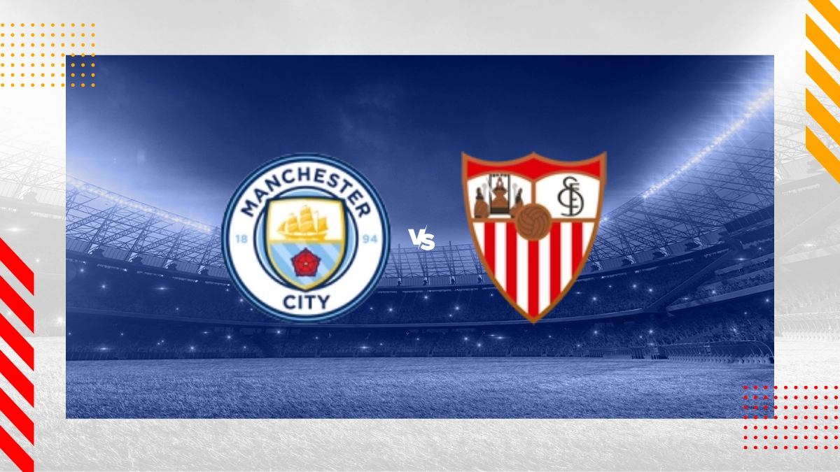 Pronostic Manchester City vs Séville