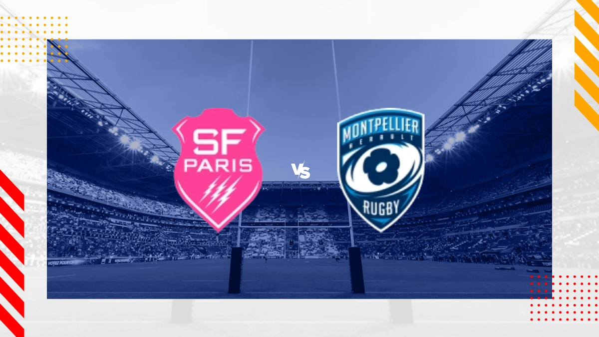 Pronostic Stade Francais vs Montpellier Herault RC