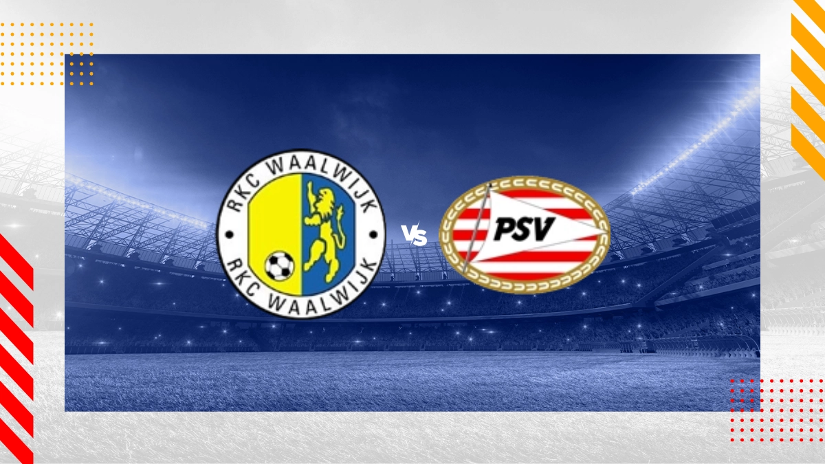 Waalwijk vs PSV Eindhoven Prediction
