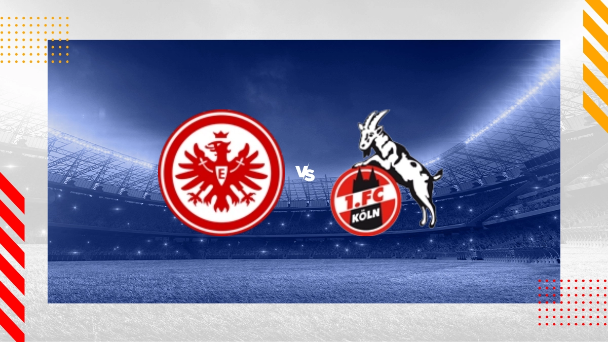 Prognóstico Eintracht Frankfurt vs FC Colónia