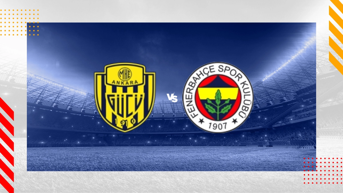 MKE Ankaragucu vs Fenerbahce Istanbul Prediction