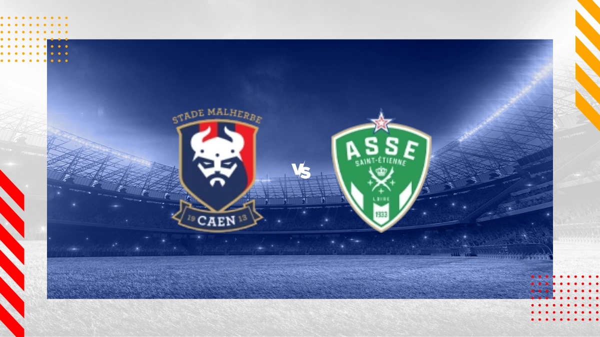 Pronostic Caen vs Saint Étienne