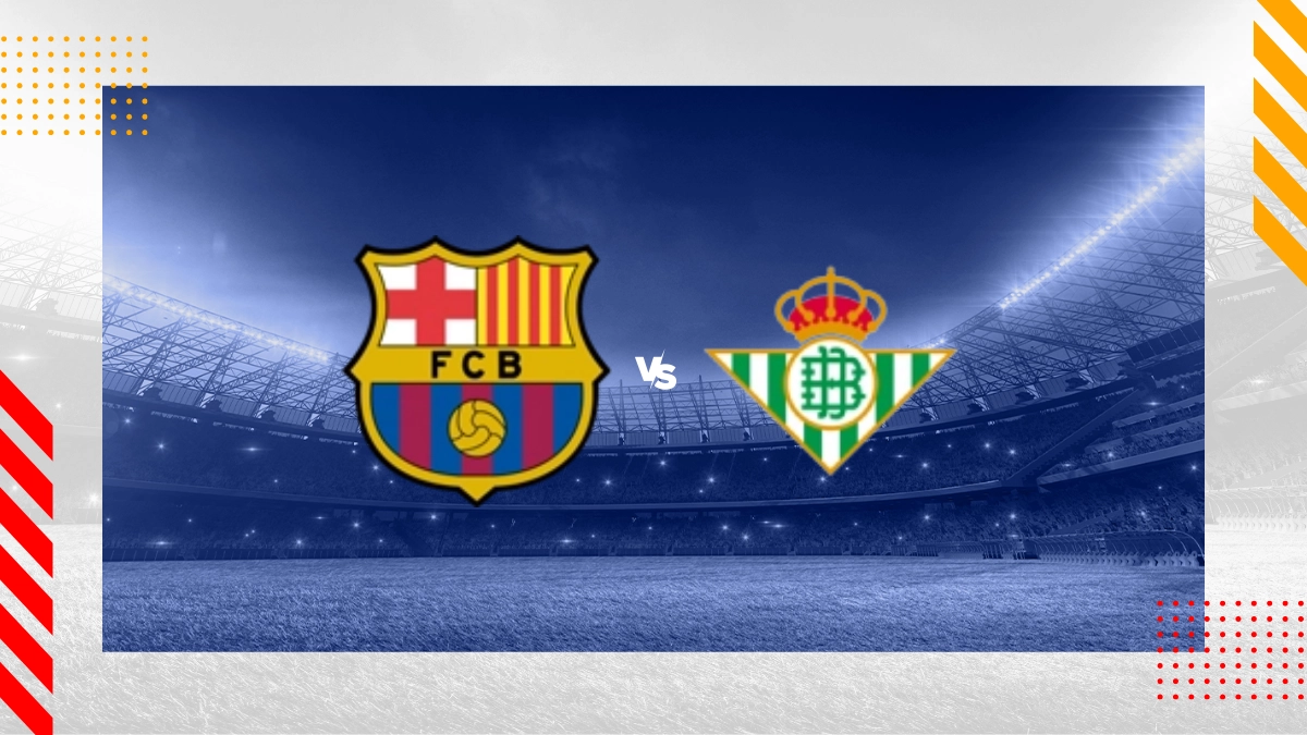 Pronostic Barcelone vs Betis