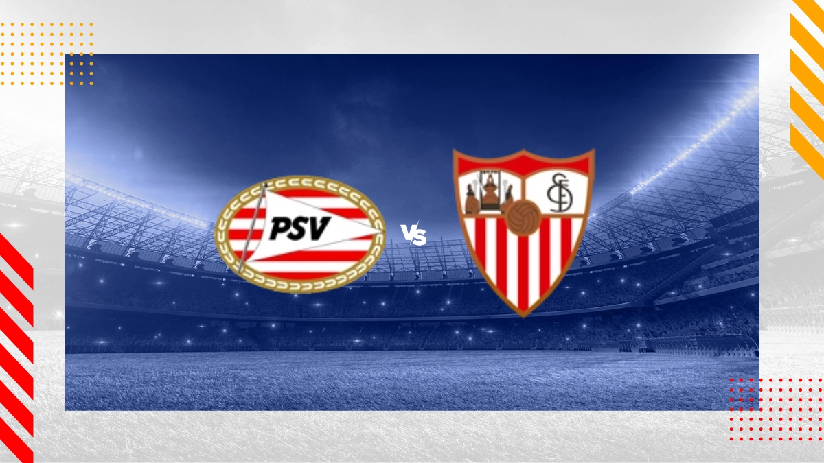 Prognóstico PSV Eindhoven vs Sevilha