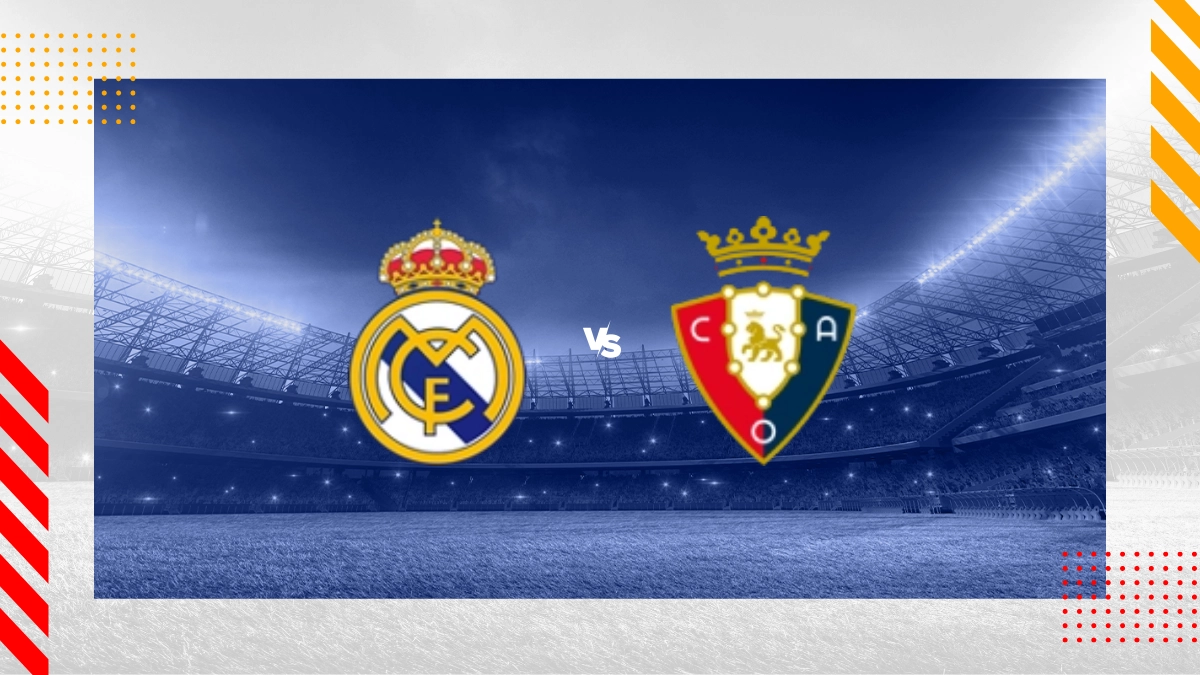 Pronostic Real Madrid vs CA Osasuna