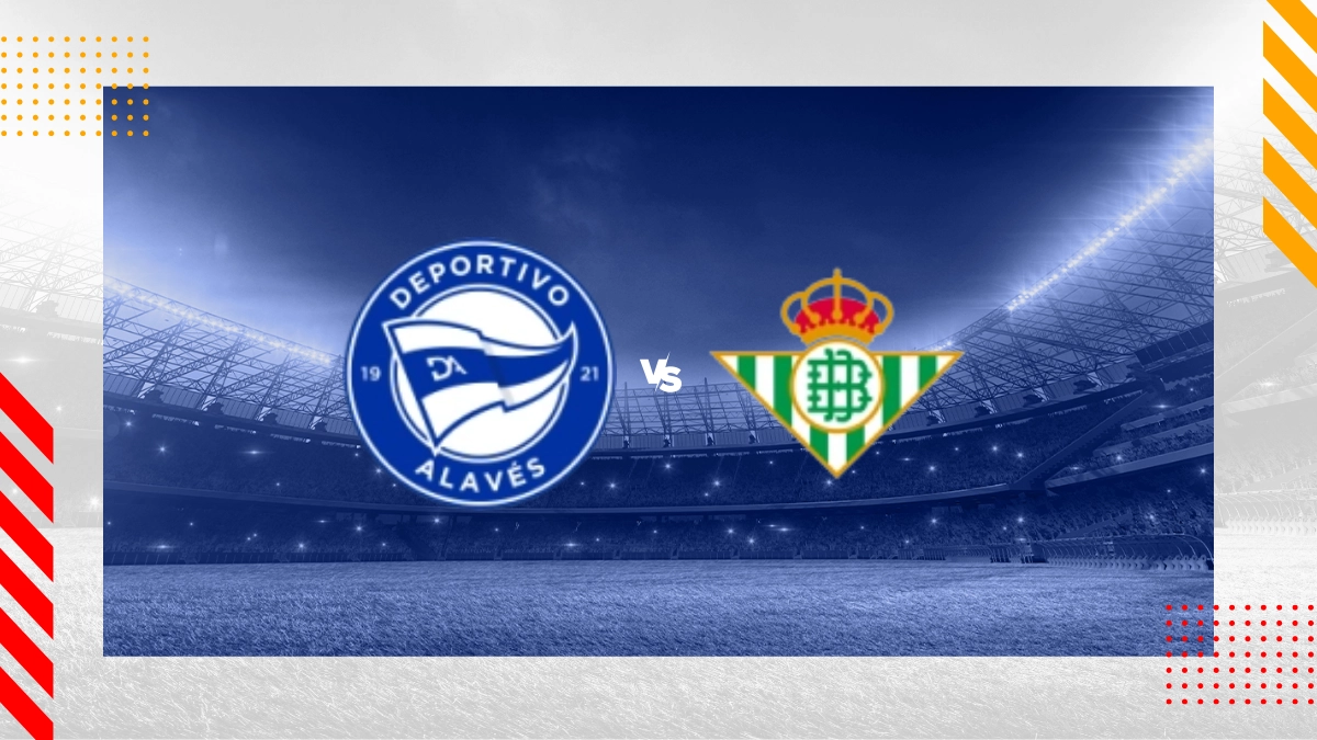 Pronóstico Deportivo Alavés vs Real Betis