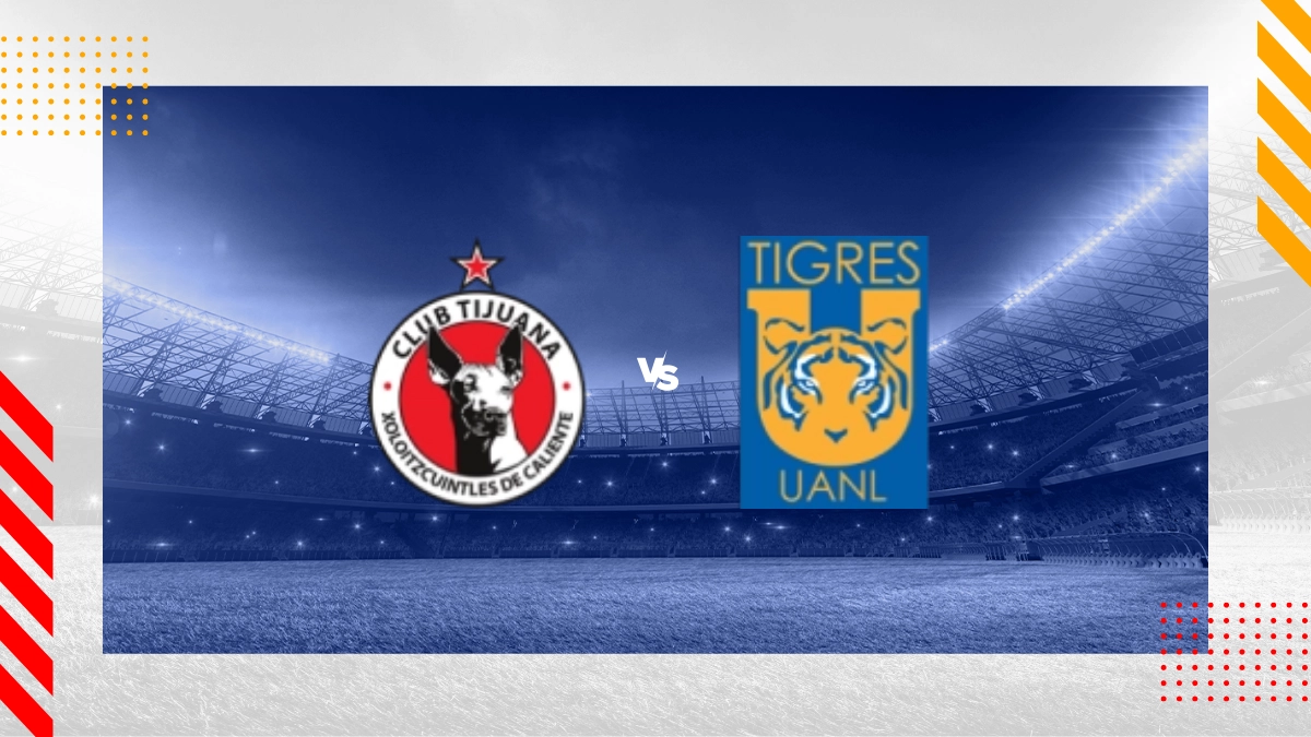 Pronóstico Club TIjuana vs UANL