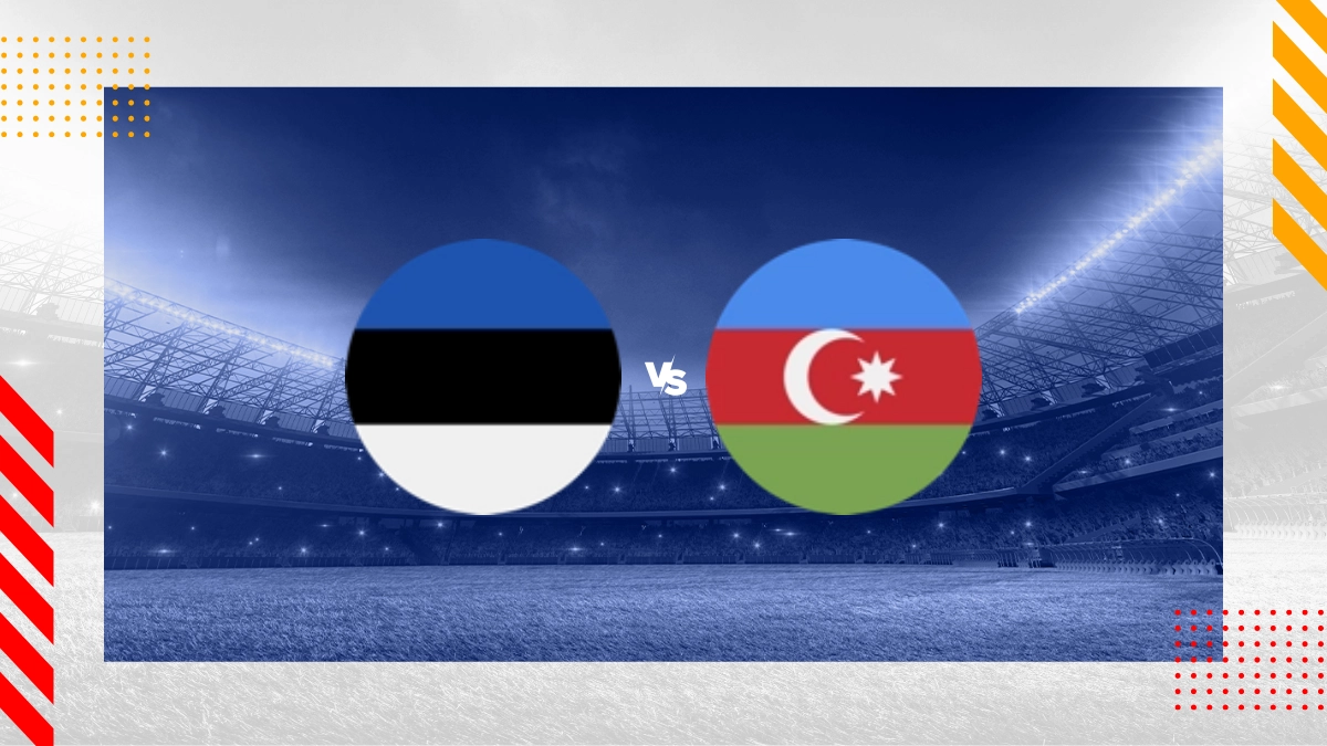 Pronostic Estonie vs Azerbaïdjan