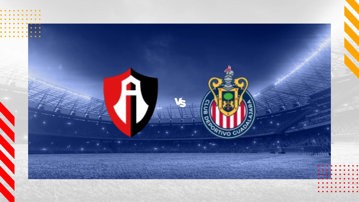 Pronóstico Atlas vs Chivas Guadalajara