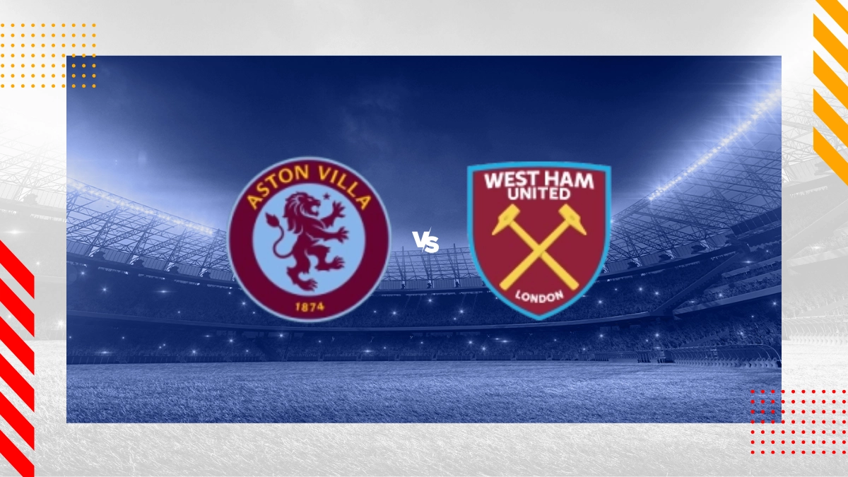 Aston Villa vs West Ham Prediction