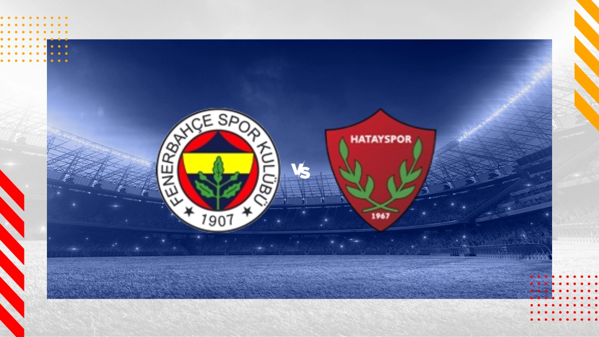 Fenerbahce Istanbul vs Hatayspor Antakya Prediction