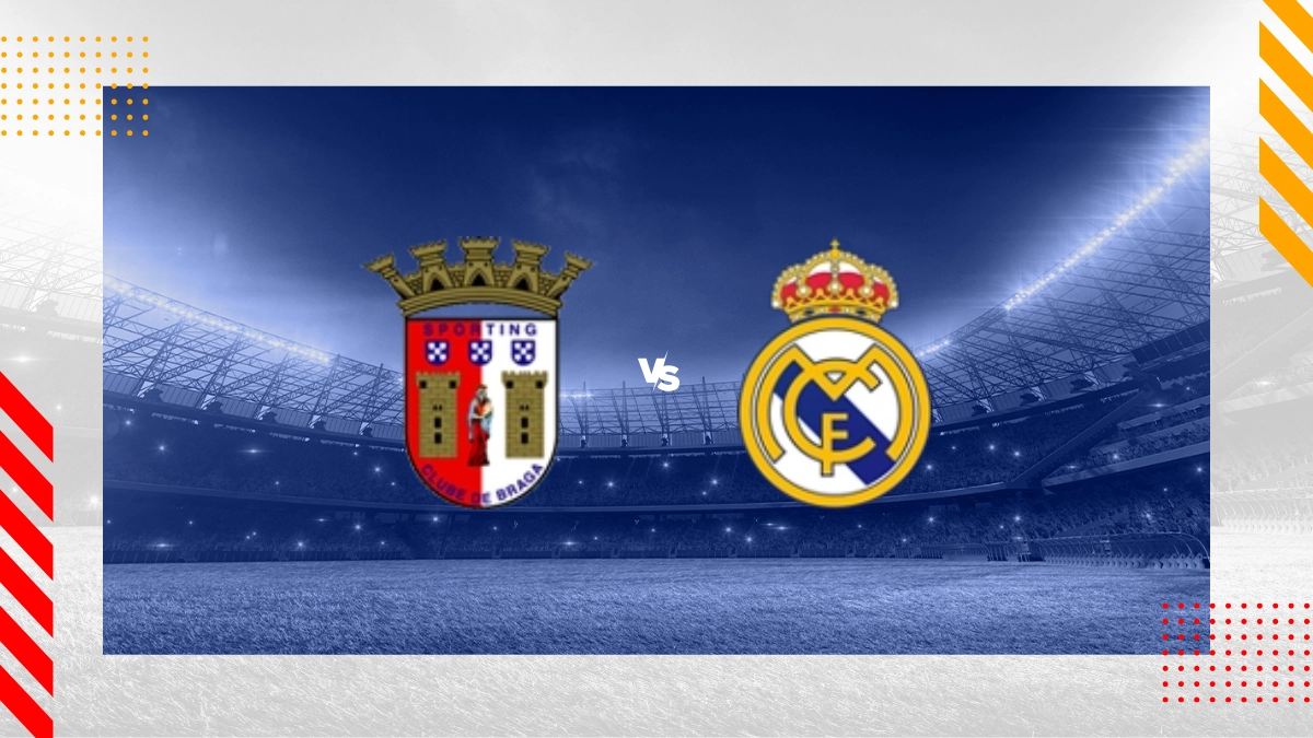 SC Braga vs Real Madrid Prediction