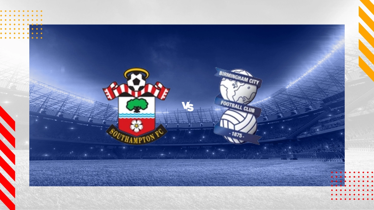 Pronostic Southampton vs Birmingham