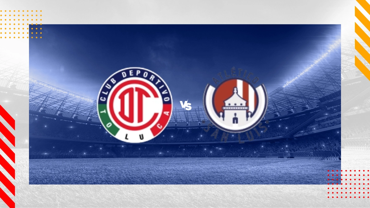 Pronóstico Deportivo Toluca FC vs San Luís