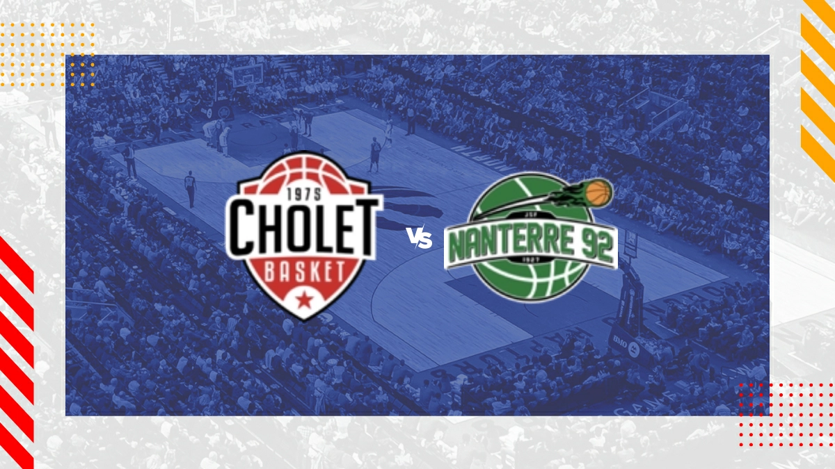 Pronostic Cholet Basket vs Nanterre