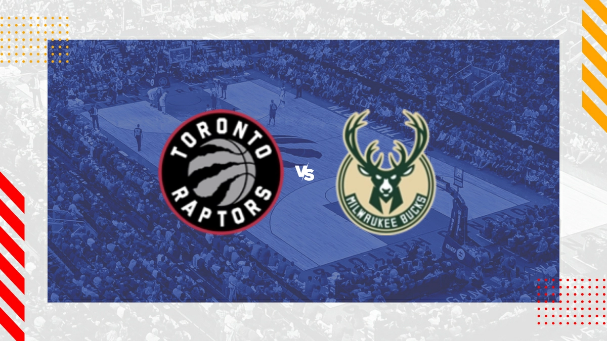 Pronostic Toronto Raptors vs Milwaukee Bucks