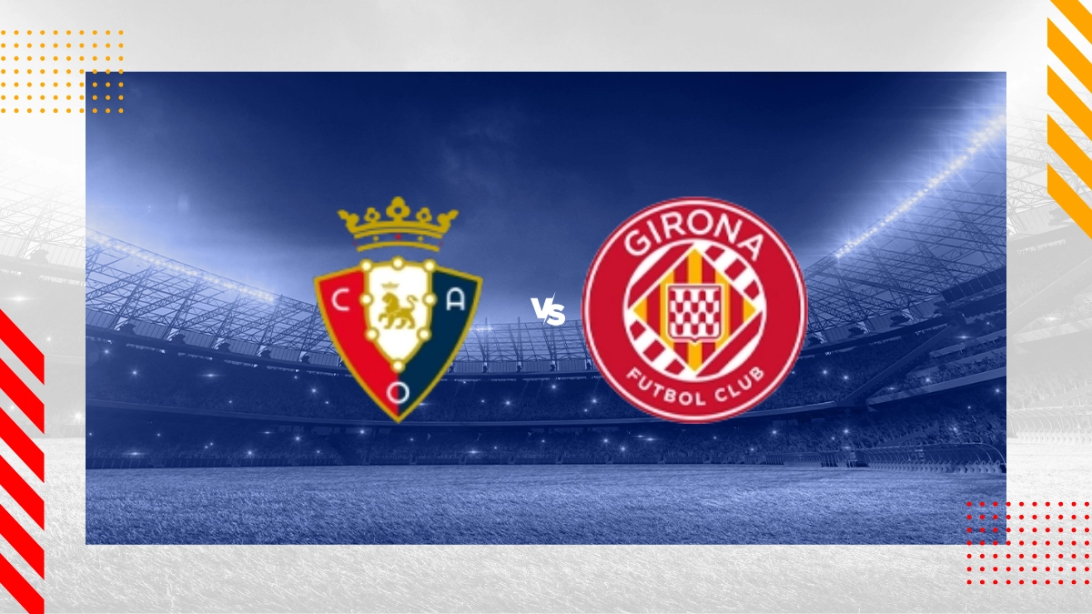 Pronóstico Osasuna vs Girona