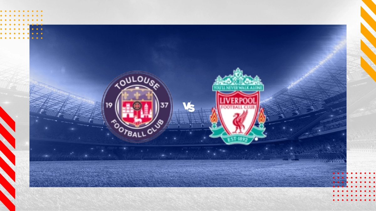 Prognóstico Toulouse vs Liverpool FC