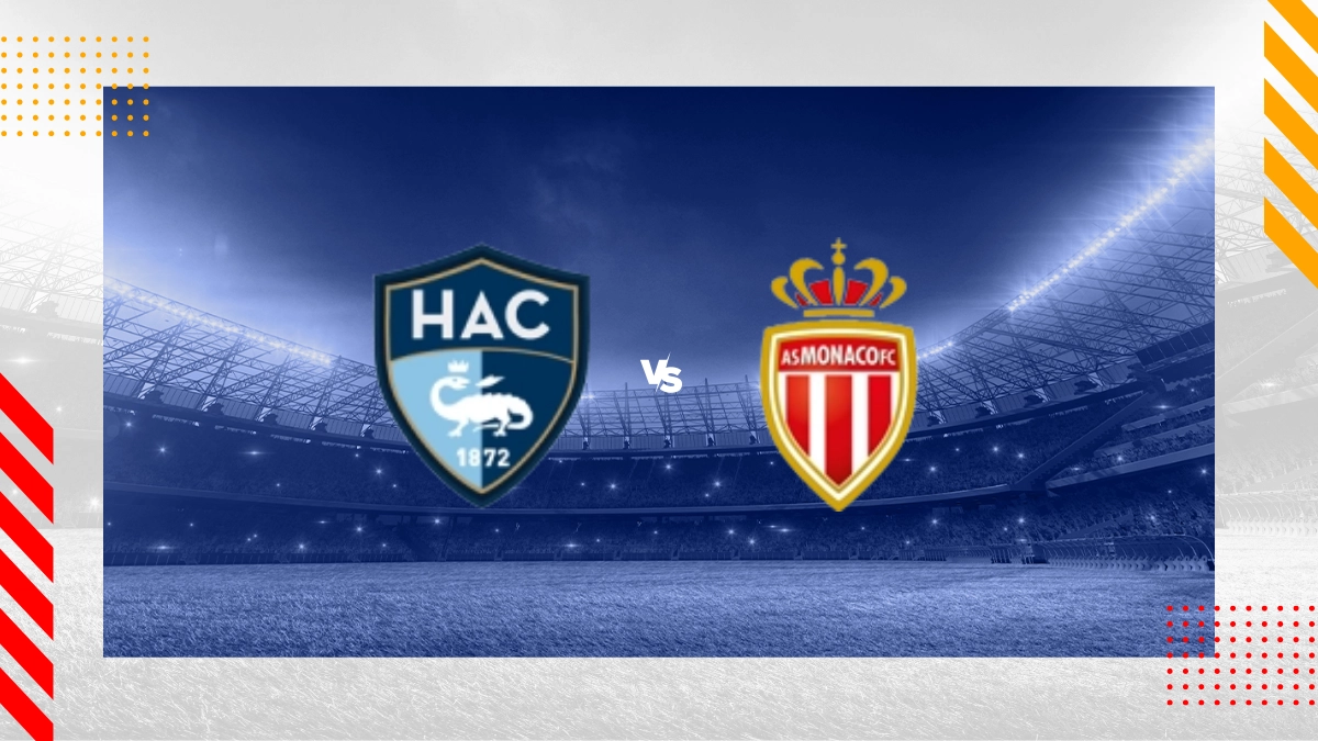 Pronostic Le Havre vs Monaco