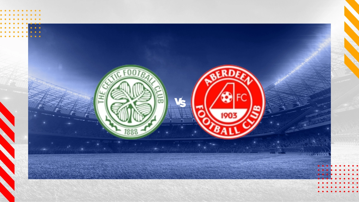 Pronostic Celtic FC vs Aberdeen FC