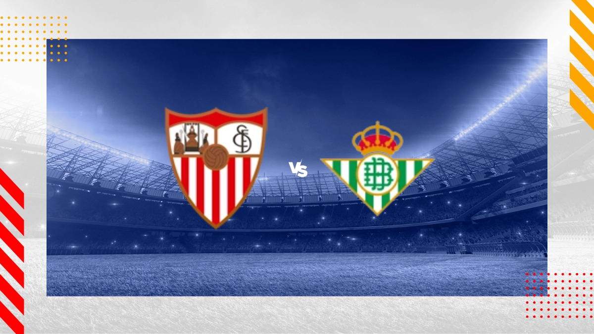 Pronóstico Sevilla vs Real Betis