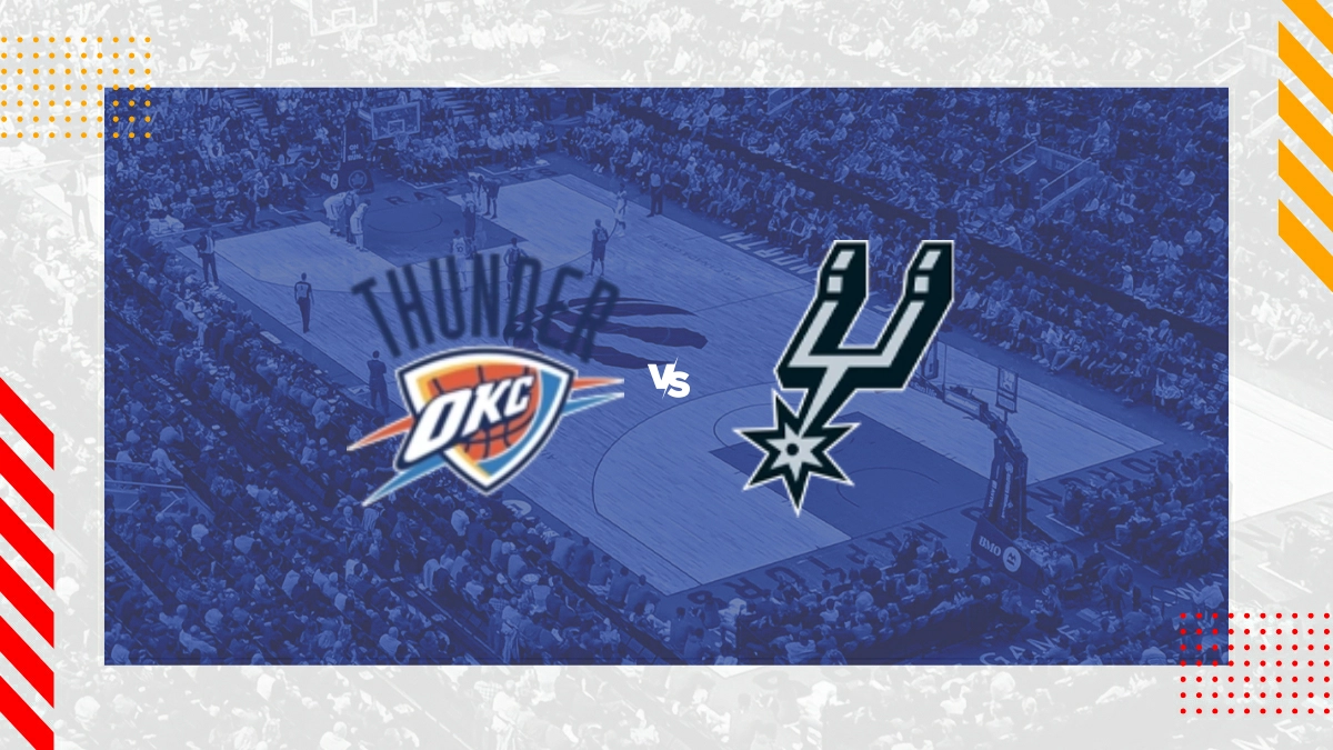 Pronostic Oklahoma City Thunder vs San Antonio Spurs