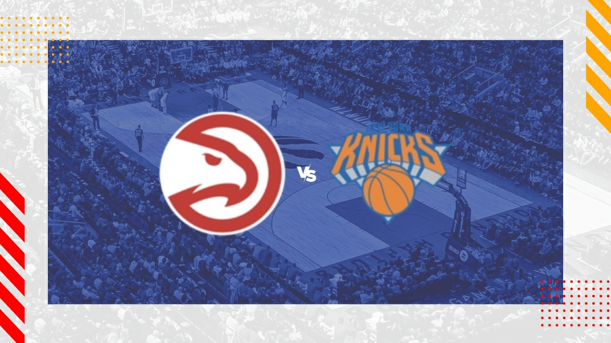 Pronostic Atlanta Hawks vs New York Knicks