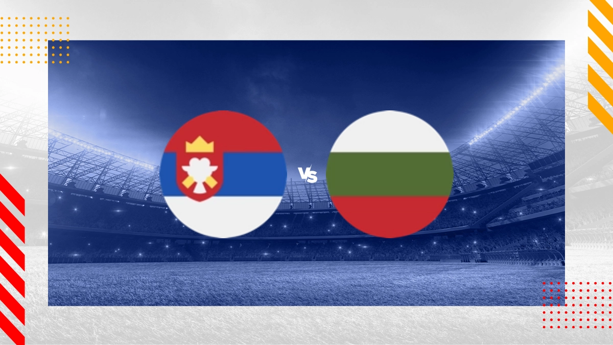 Pronostic Serbie vs Bulgarie
