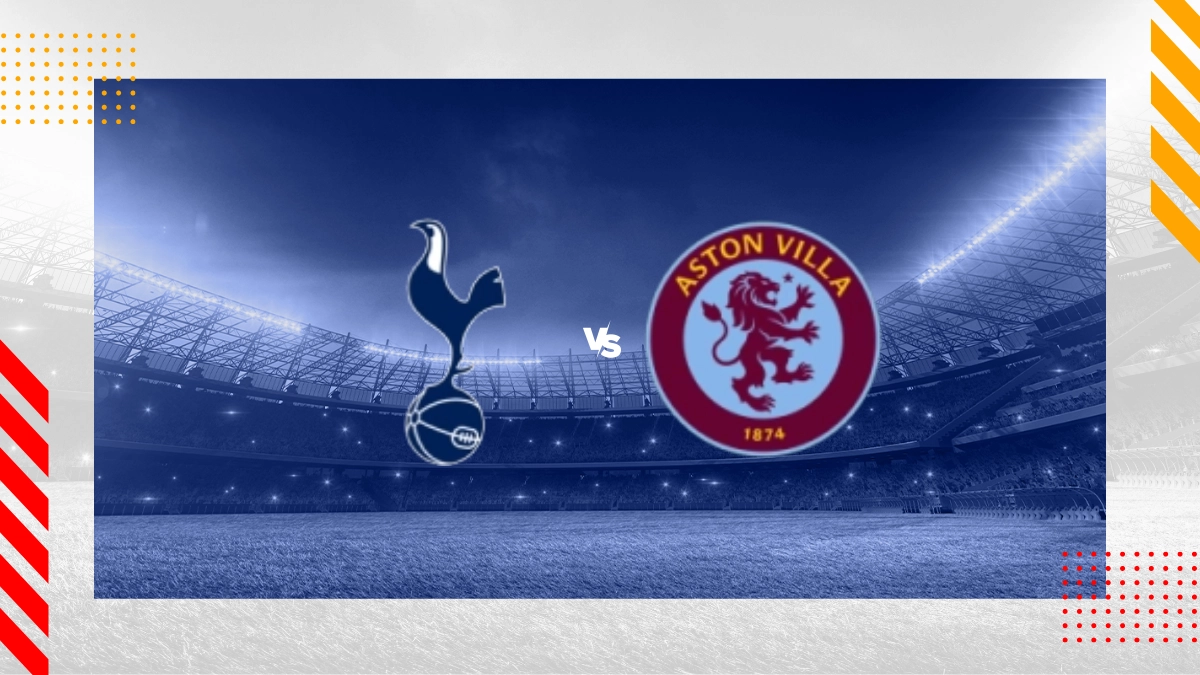 Premier League: Tottenham vs Aston Villa - Prediction, Stats & Odds