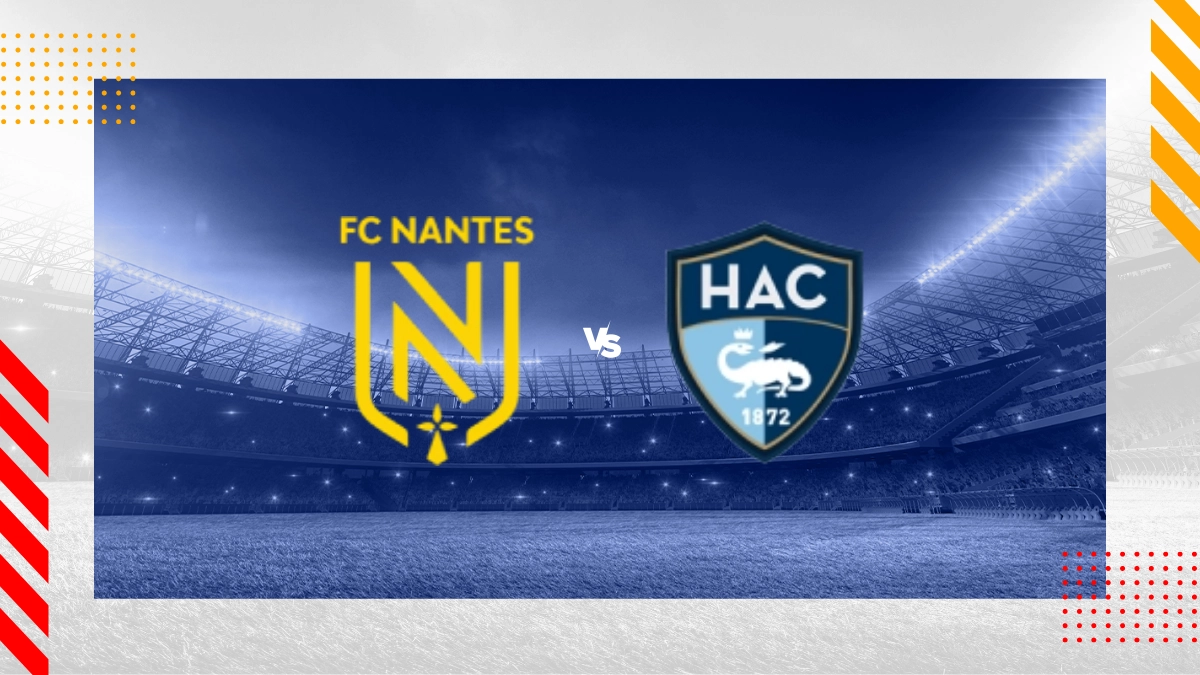 Pronostic Nantes vs Le Havre