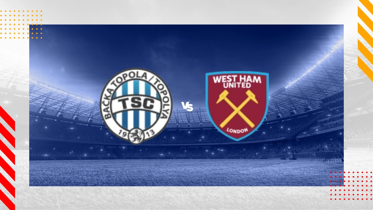 Prognóstico FK TSC Backa Topola vs West Ham