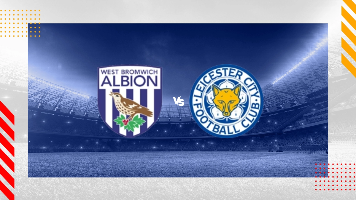 Pronostic West Bromwich Albion vs Leicester