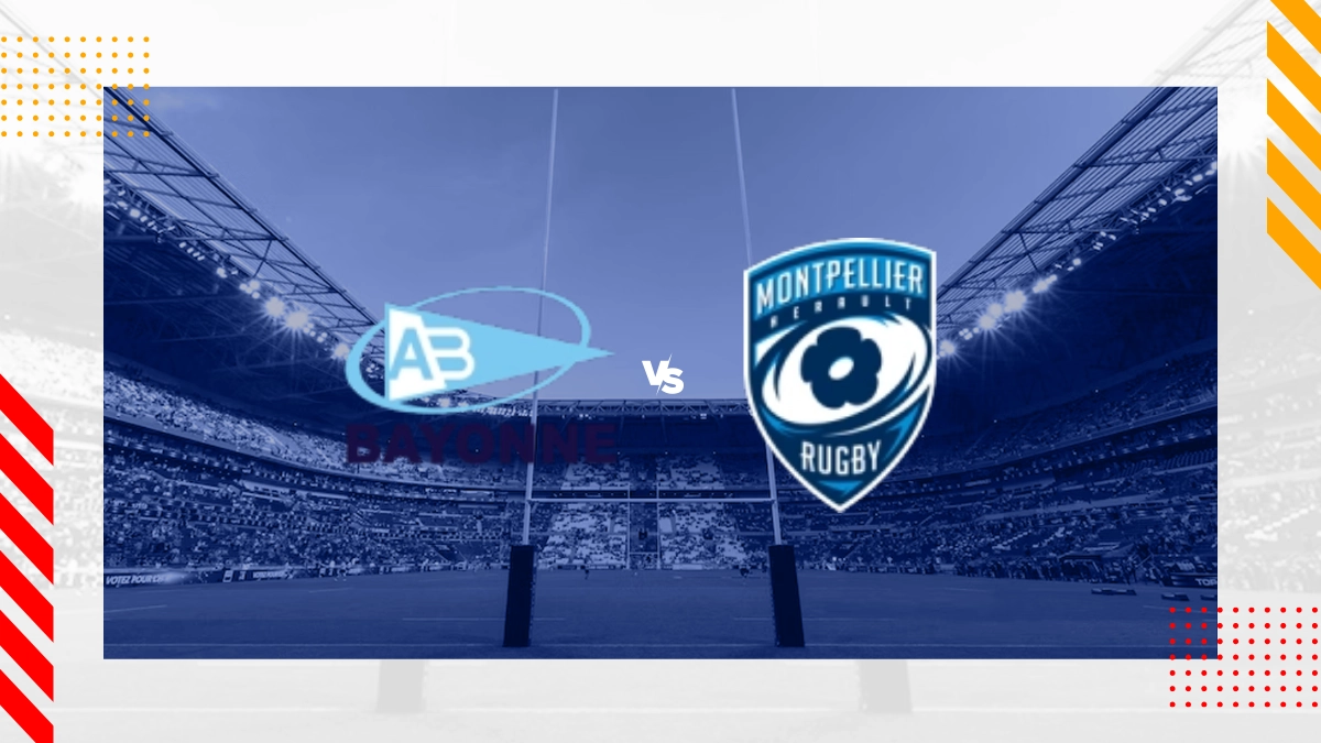 Pronostic Bayonne vs Montpellier Herault RC