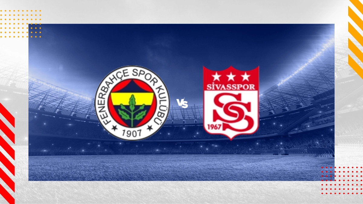 Fenerbahce Istanbul vs Sivasspor Prediction