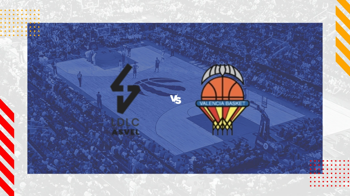 Pronostic ASVEL vs Valencia Basket