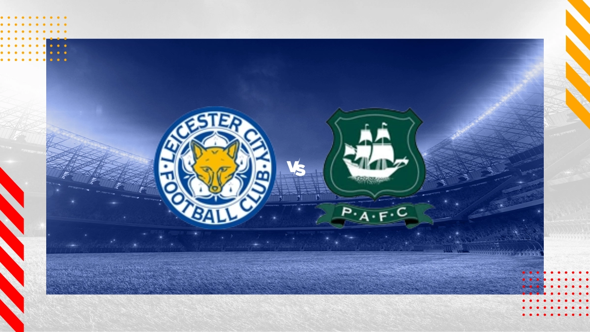 Pronostic Leicester vs Plymouth Argyle