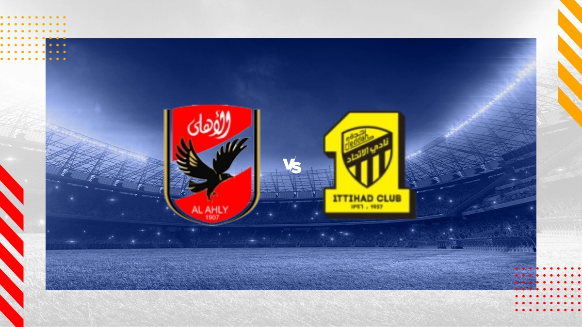 Pronostic Al Ahly Le Caire vs Al-Ittihad Jeddah