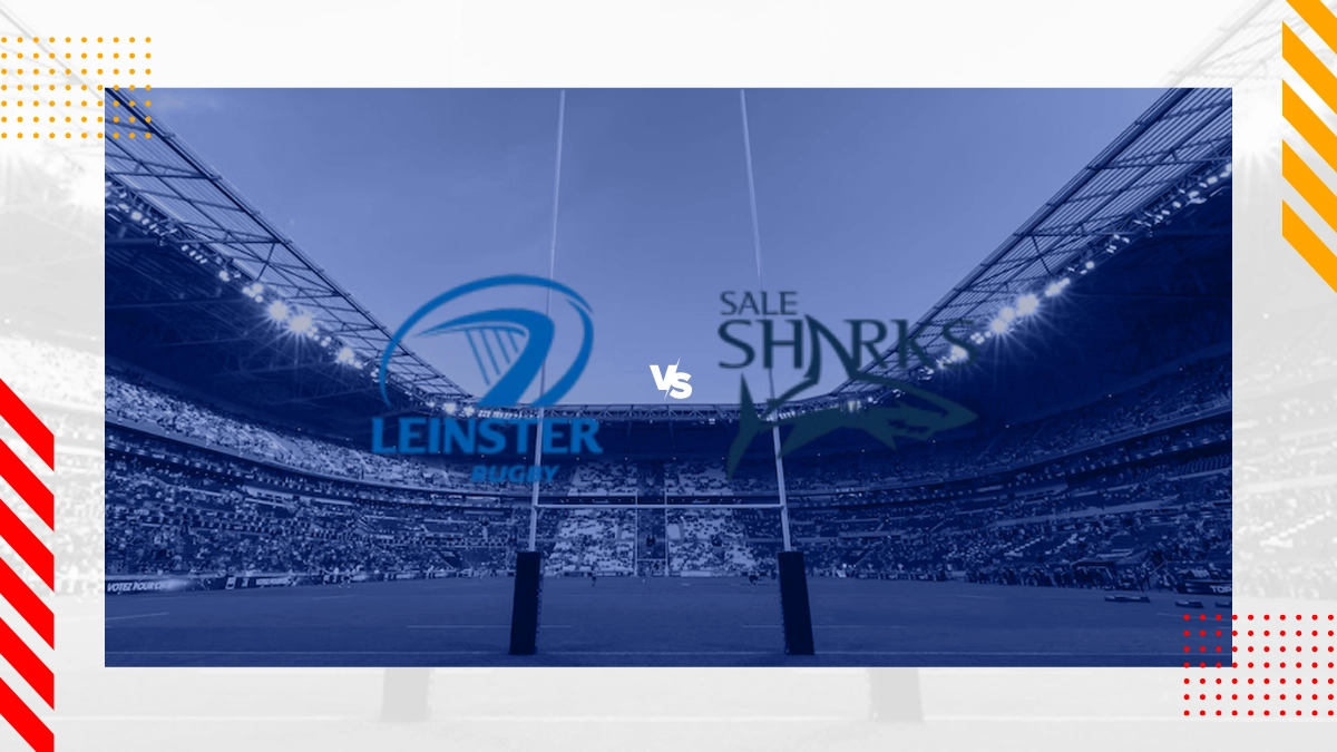 Leinster vs Sale Sharks Prediction