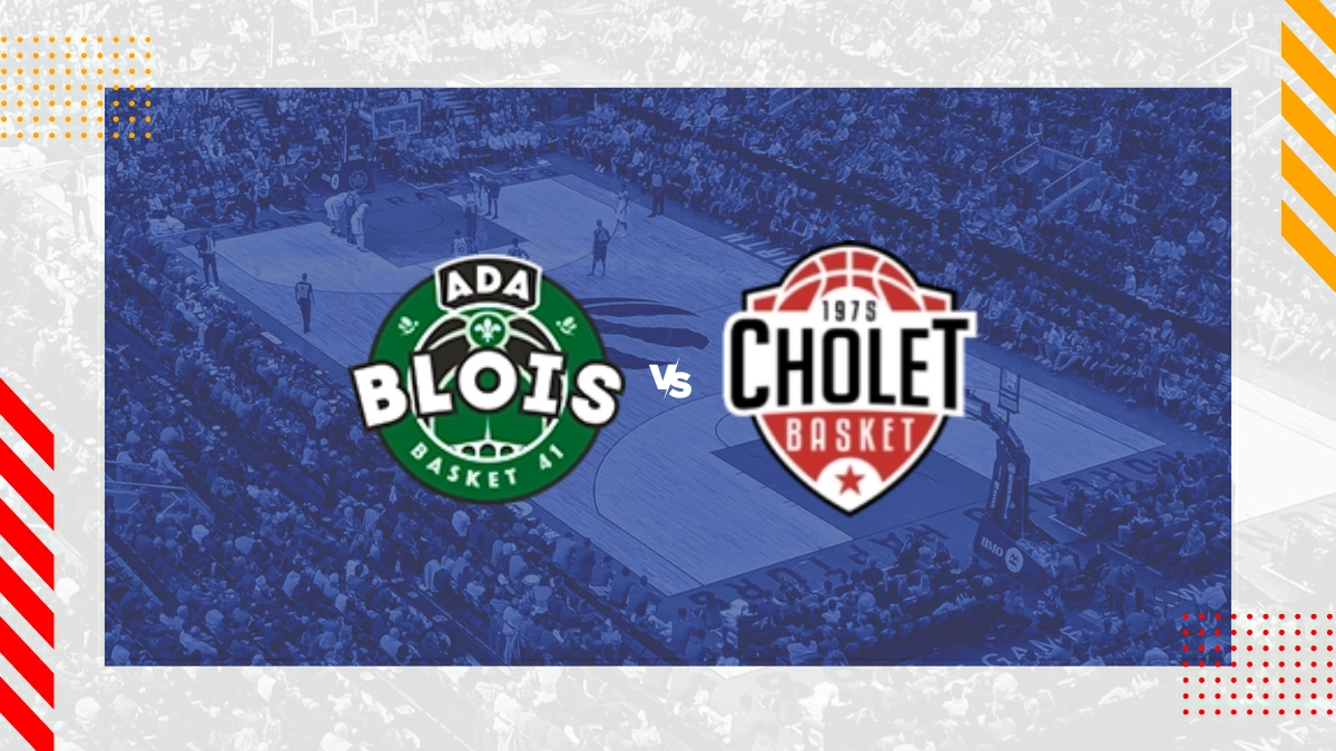 Pronostic Ada Blois Basket 41 vs Cholet Basket